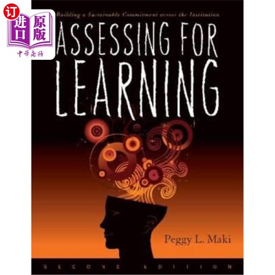 海外直订Assessing for Learning: Building a Sustainable Commitment Across the Institution 学习评估:在整个机构中建立
