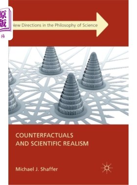 海外直订Counterfactuals and Scientific Realism 反事实和科学现实主义