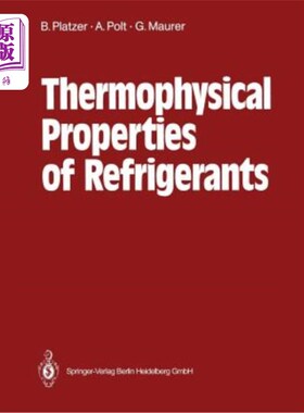 海外直订Thermophysical Properties of Refrigerants 制冷剂的热物理性质