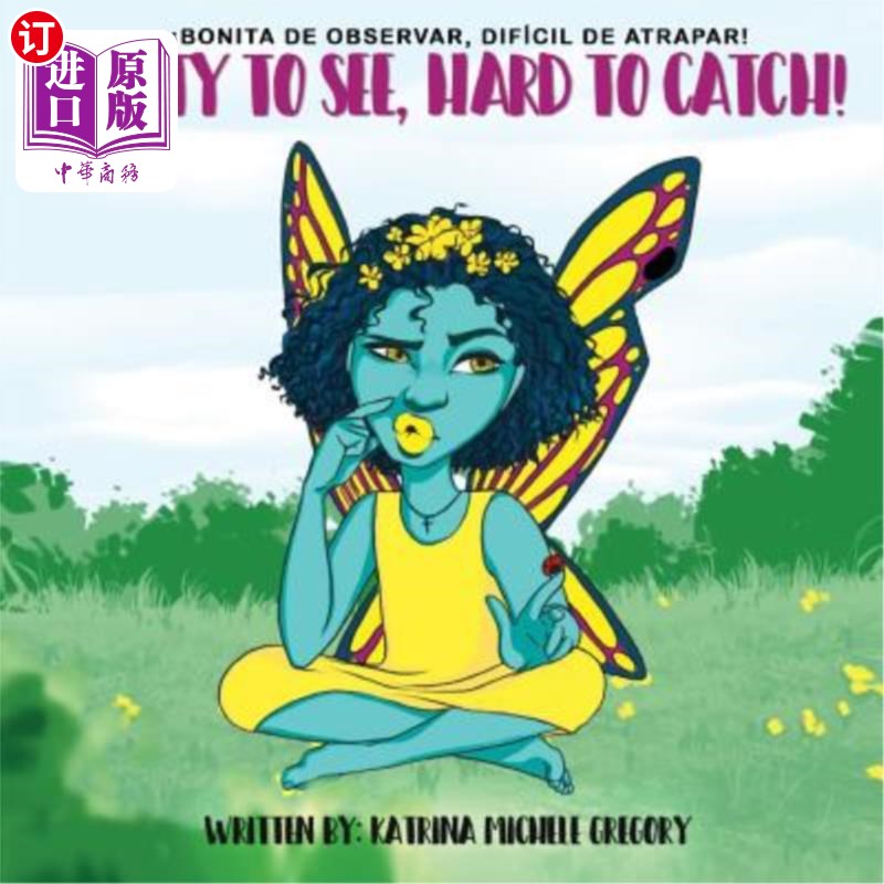 海外直订Pretty To See, Hard To Catch 看得美，抓不住