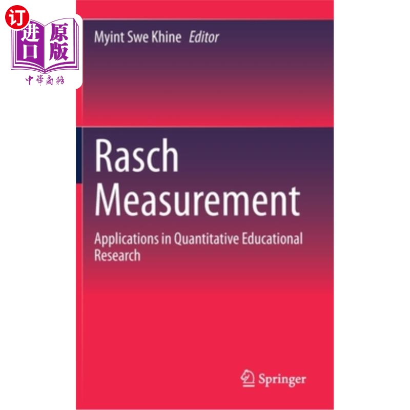 海外直订Rasch Measurement: Applications in Quantitative Educational Research 拉什测量:在定量教育研究中的应用