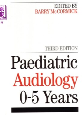 海外直订医药图书Paediatric Audiology 0-5 Years 3e 0-5岁儿童听力学