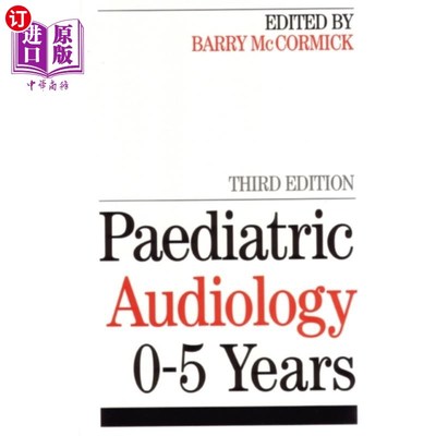 海外直订医药图书Paediatric Audiology 0-5 Years 3e 0-5岁儿童听力学