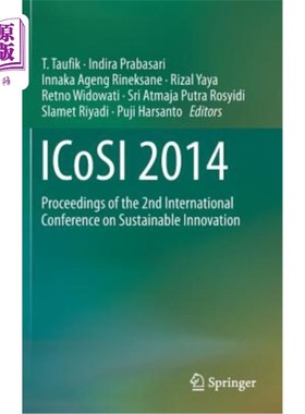 海外直订Icosi 2014: Proceedings of the 2nd International Conference on Sustainable Innov Icosi 2014