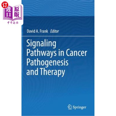 海外直订Signaling Pathways in Cancer Pathogenesis and Therapy 肿瘤发病和治疗中的信号通路
