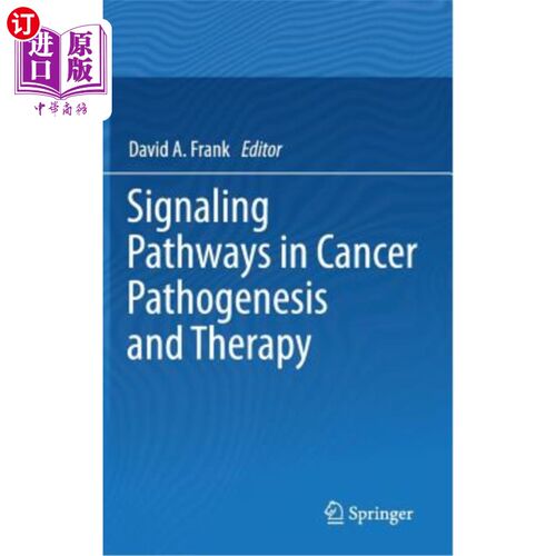 海外直订Signaling Pathways in Cancer Pathogenesis and Therapy 肿瘤发病和治疗中的信号通路