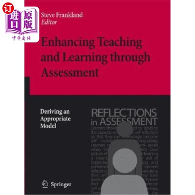 海外直订Enhancing Teaching and Learning Through Assessment: Deriving an Appropriate Mode 透过评估加强教与学:建立适