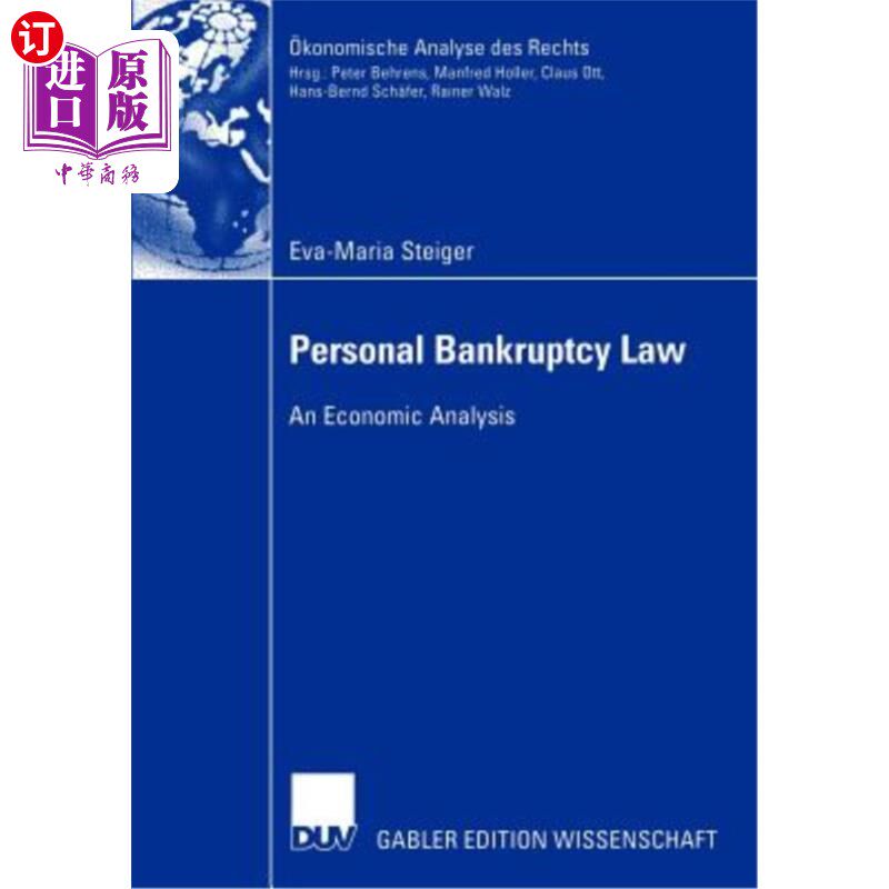 海外直订Personal Bankruptcy Law: An Economic Analysis 个人破产法的经济学分析