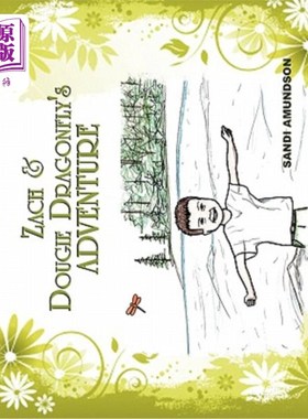 海外直订Zach & Dougie Dragonfly's Adventure 扎克和道格蜻蜓的冒险