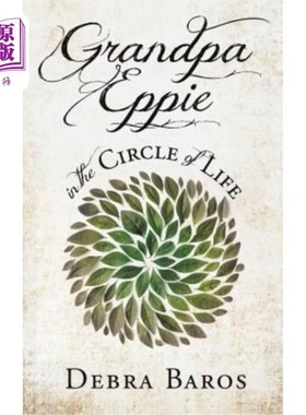 海外直订GRANDPA EPPIE in the Circle of Life 艾比爷爷在生活圈里