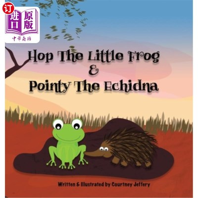 海外直订Hop The Little Frog & Pointy The Echidna 跳小青蛙&尖刺针