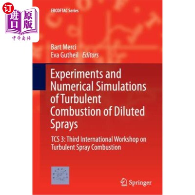 海外直订Experiments and Numerical Simulations of Turbulent Combustion of Diluted Sprays: 稀释喷雾湍流燃烧实验与数值