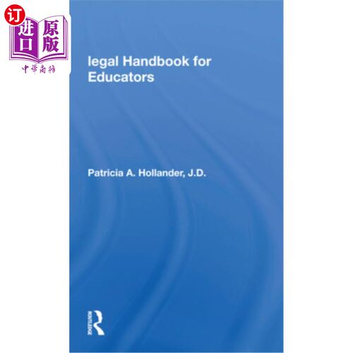 海外直订Legal Handbook for Educators 教育工作者法律手册