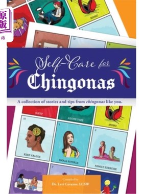海外直订医药图书Self Care for Chingonas: A collection of stories and tips for chingonas like you 青虫的自我护理：为