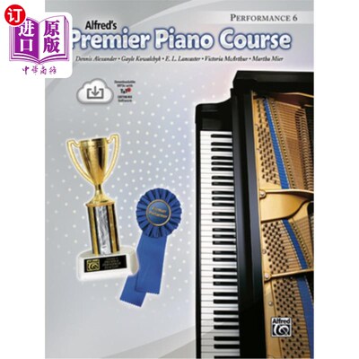 海外直订Premier Piano Course Performance, Bk 6: Book & Online Media 高级钢琴课程演奏，Bk 6:书本与媒体