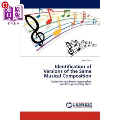 海外直订Identification of Versions of the Same Musical Composition 同一乐曲版本的识别