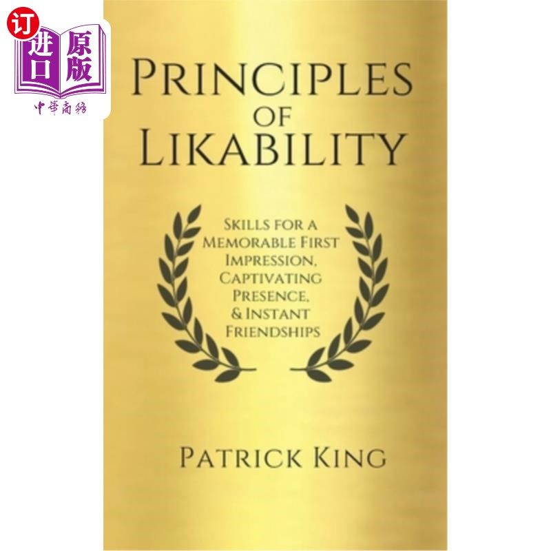 海外直订principles of likability: skills for a memorable first
