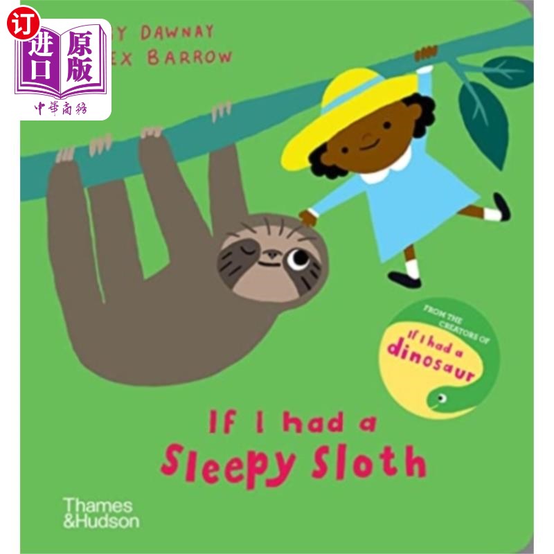 海外直订If I had a sleepy sloth 如果我有一只昏昏欲睡的树懒