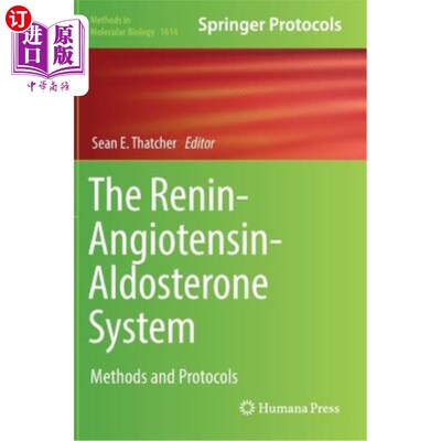 海外直订医药图书The Renin-Angiotensin-Aldosterone System: Methods and Protocols 肾素-血管紧张素-醛固酮系统:方法和方