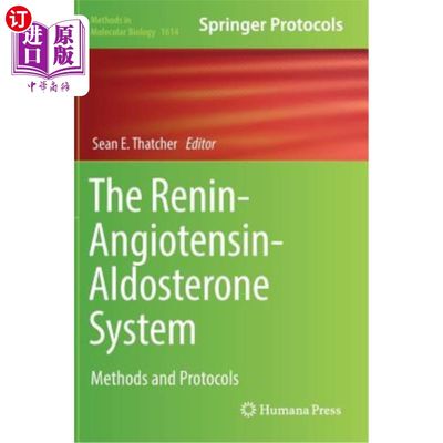 海外直订医药图书The Renin-Angiotensin-Aldosterone System: Methods and Protocols 肾素-血管紧张素-醛固酮系统:方法和方