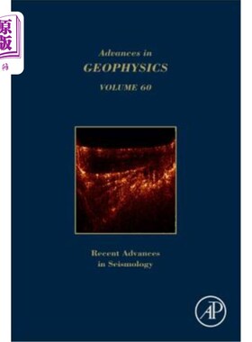 海外直订Advances in Geophysics, 60: Recent Advances in Seismology