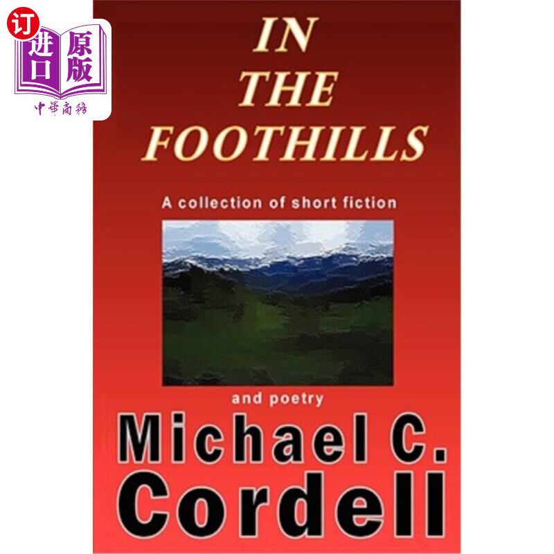 海外直订In the Foothills 在山麓