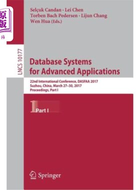 海外直订Database Systems for Advanced Applications: 22nd International Conference, Dasfa 高级应用数据库系统:第22届国