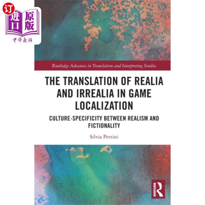 海外直订Translation of Realia and Irrealia in Game Local... 游戏本土化中现实与非现实的翻译
