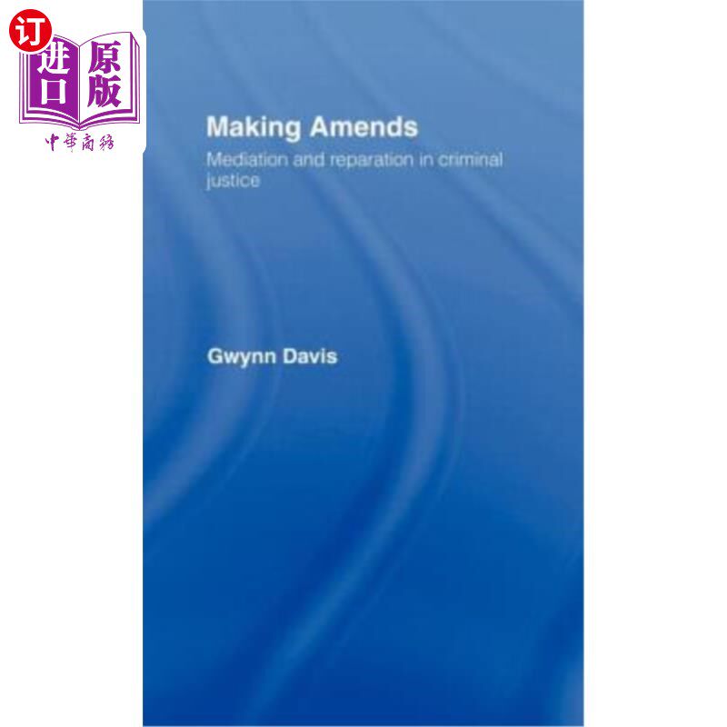 海外直订Making Amends: Mediation and Reparation in Criminal Justice 补偿