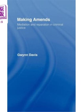 海外直订Making Amends: Mediation and Reparation in Criminal Justice 补偿