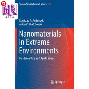 海外直订Nanomaterials 极端环境中 Environments Fundamentals Applications Extreme and 纳米材料：基础和应用