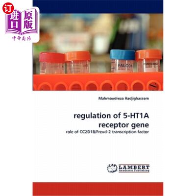 海外直订regulation of 5-HT1A receptor gene 5-Ht1a受体基因的调控