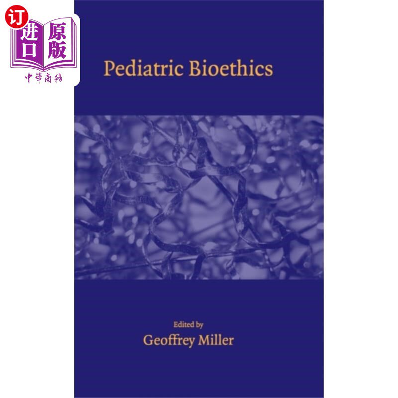 海外直订医药图书Pediatric Bioethics 儿童生命伦理