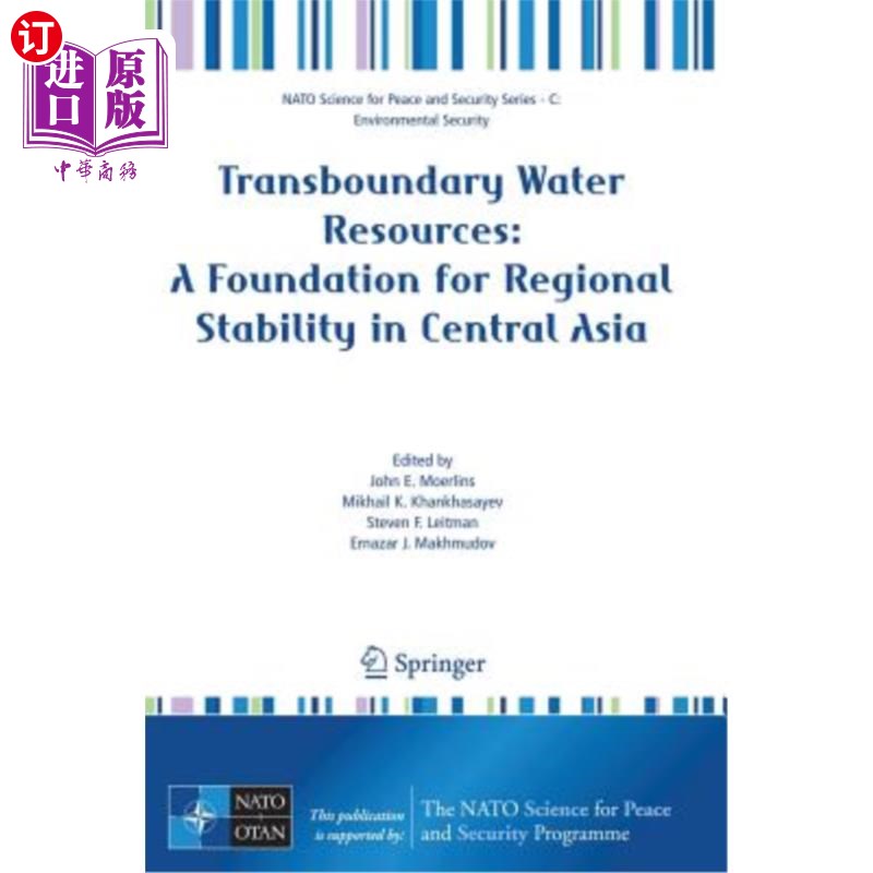 海外直订Transboundary Water Resources: A Foundation for Regional Stability in Central As 跨界水资源:中亚地区稳定的