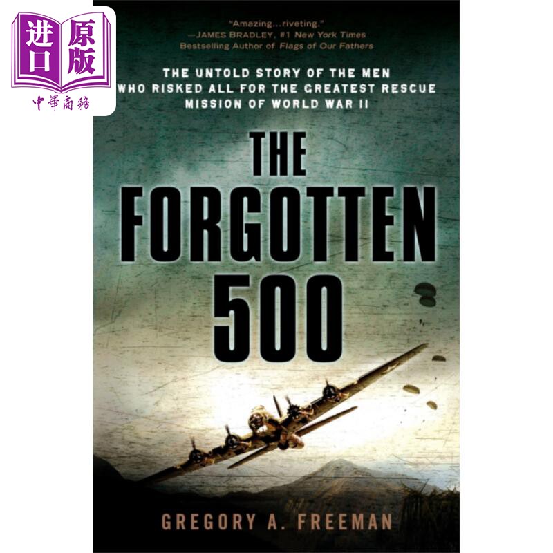 被遗忘的500人 冒着生命危险执行二战伟大救援任务的人 The Forgotten 500 英文原版 Gregory A Freeman【中商原版】