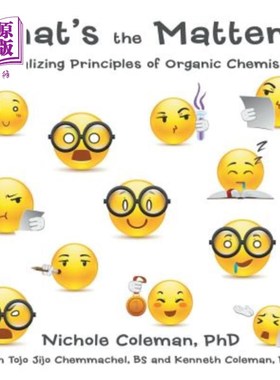 海外直订What's the Matter?: Personalizing Principles of Organic Chemistry 什么？问题是什么？：有机化学个性化原理
