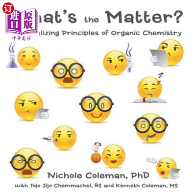 海外直订What's the Matter?: Personalizing Principles of Organic Chemistry 什么？问题是什么？：有机化学个性化原理