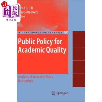 海外直订Public Policy for Academic Quality: Analyses of Innovative Policy Instruments 学术质量的公共政策:创新政策工