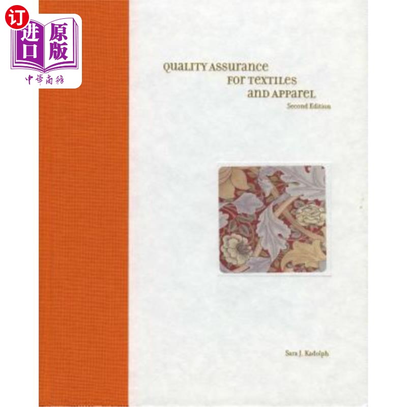 海外直订Quality Assurance for Textiles and Apparel 2nd Edition 纺织品和服装质量保证第2版