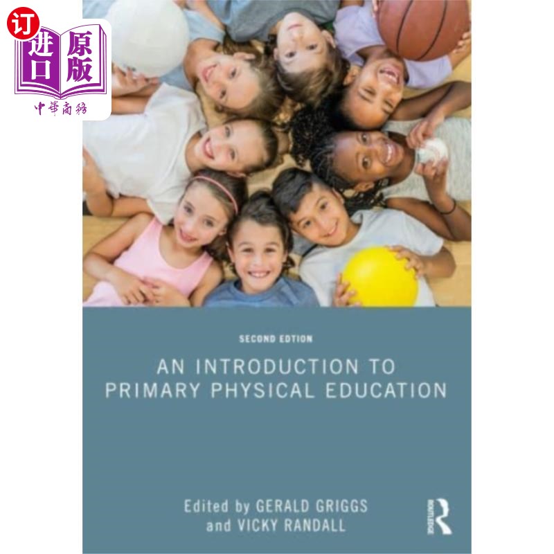 海外直订Introduction to Primary Physical Education 小学体育概论“，