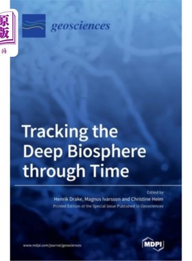 海外直订Tracking the Deep Biosphere through Time 穿越时间追踪深层生物圈