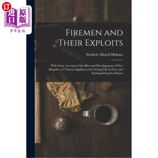 With and Exploits 消防队员和他们 对消 海外直订Firemen Fir Some Their Rise the Account 功绩 Development