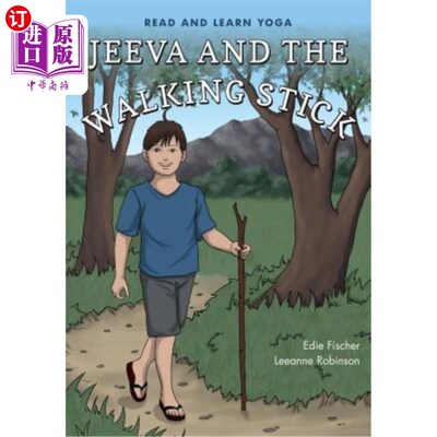 海外直订Jeeva and the Walking Stick: Read And Learn Yoga Jeeva和拐杖:阅读和学习瑜伽
