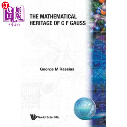 海外直订The Mathematical Heritage of C F Gauss 高斯的数学遗产