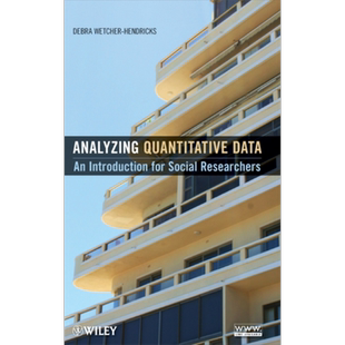 现货 定量数据分析 社会研究导论 Analyzing Quantitative Data 英文原版 Debra Wetcher-Hendricks 中商原版