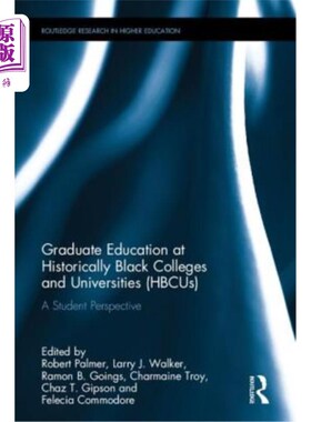 海外直订Graduate Education at Historically Black Colleges and Universities (Hbcus): A St 传统黑人学院和大学(