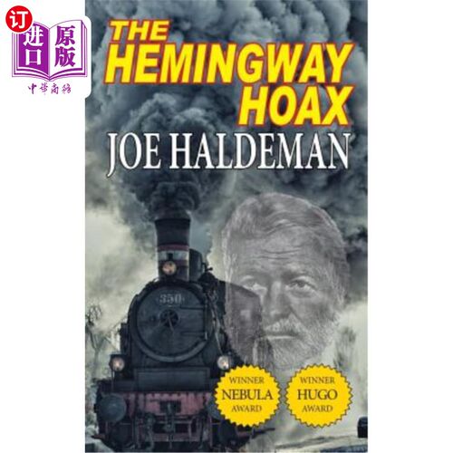 海外直订The Hemingway Hoax-Hugo and Nebula Winning Novella 海明威恶作剧《雨果与星云》获奖中篇小说