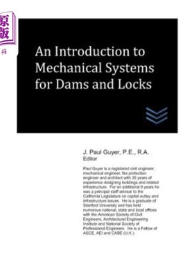 海外直订An Introduction to Mechanical Systems for Dams and Locks