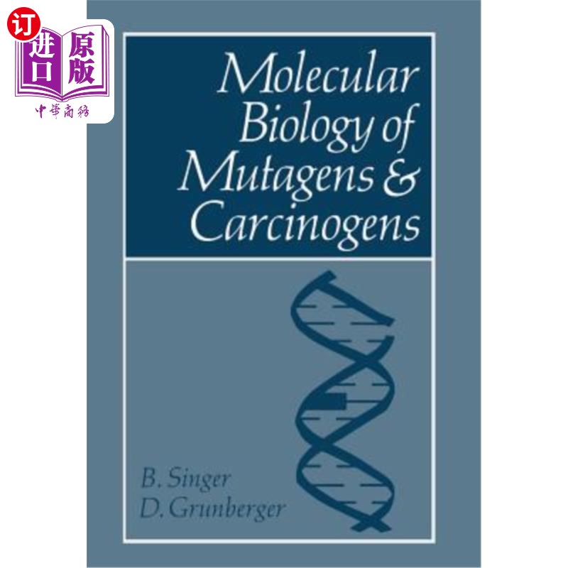 海外直订医药图书Molecular Biology of Mutagens and Carcinogens诱变剂和致癌物的分子生物学