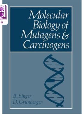 海外直订医药图书Molecular Biology of Mutagens and Carcinogens 诱变剂和致癌物的分子生物学